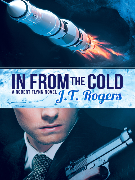 Title details for In from the Cold by J.T. Rogers - Available